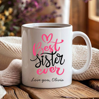 Pink and black best sister ever  coffee mug