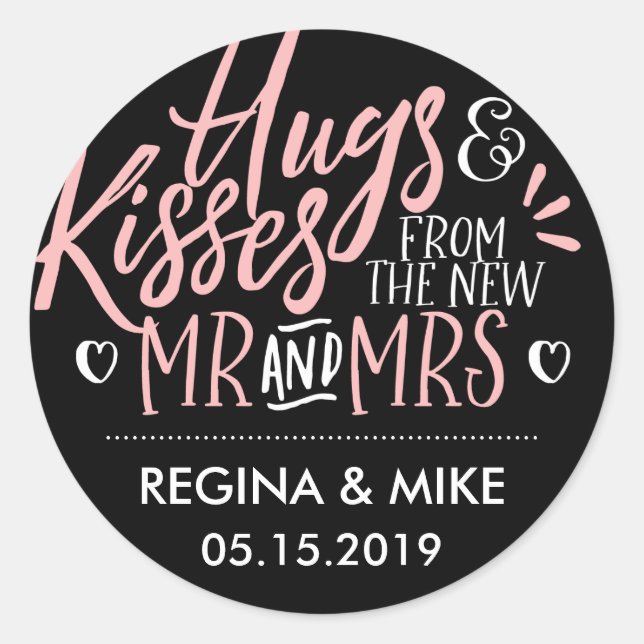 Pink and Black Hugs and Kisses From New Mr and Mrs Classic Round Sticker (Front)