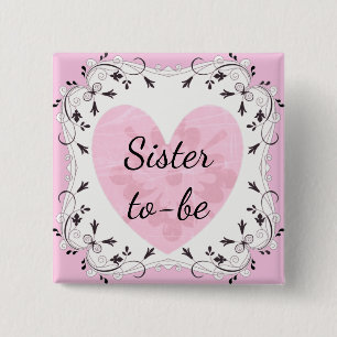 Pink and Black "Sister to be" Baby Shower Button