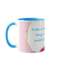 Pink and blue Faith is Religious Mug