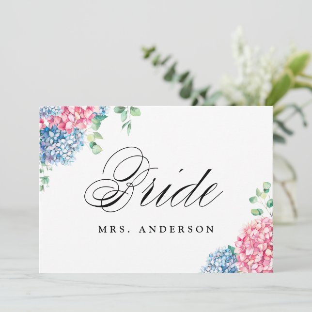 Pink and Blue Hydrangeas Bride Wedding Sign Holiday Card (Standing Front)