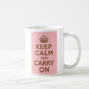 Pink and Brown Keep Calm and Carry On Coffee Mug