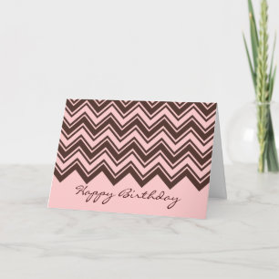 Pink and chocolate brown zigzag pattern birthday card