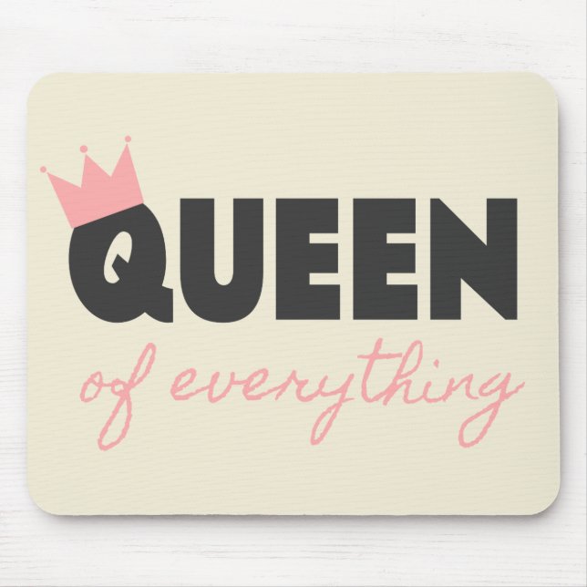 Pink and Dark Grey Queen of Everything Text Design Mouse Mat (Front)
