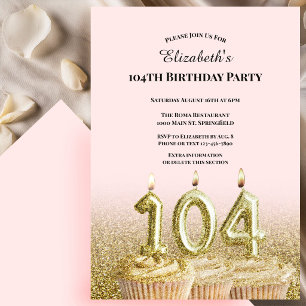 Pink and Gold 104th Birthday Invitation For Her