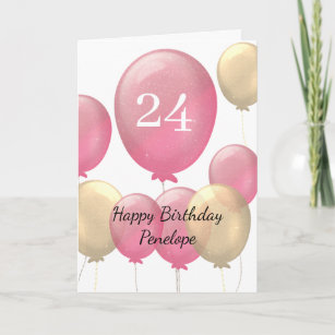 Pink and Gold Balloons 24th Birthday Card
