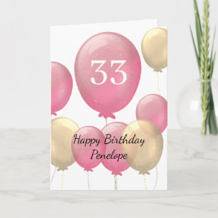 Pink and Gold Balloons 33rd Birthday Card