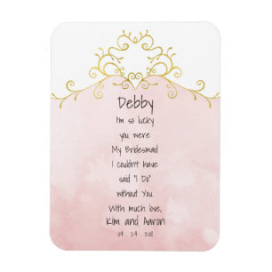 Pink and Gold Bridesmaid Wedding Thank You Magnet