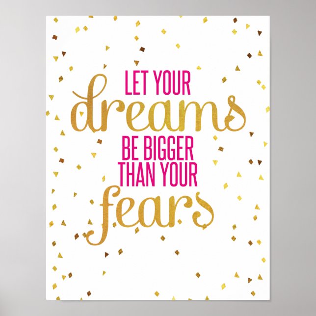Pink and Gold Dreams Inspirational Quote Poster (Front)