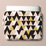 Pink and Gold Geometric Abstract Pattern Laptop Sleeve<br><div class="desc">Give your device a touch of glam with this cool geometric abstract pattern featuring triangles in beautiful shades of pink,  printed gold glitter,  and black. Personalised with your monogram or name for a one of a kind design.</div>