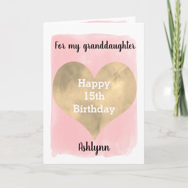Pink and Gold Happy 15th Birthday Granddaughter Card (Front)