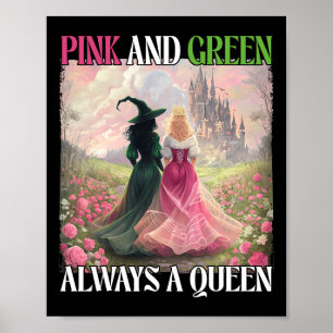 Pink And Green Always A Queen Witch Halloween Wome Poster