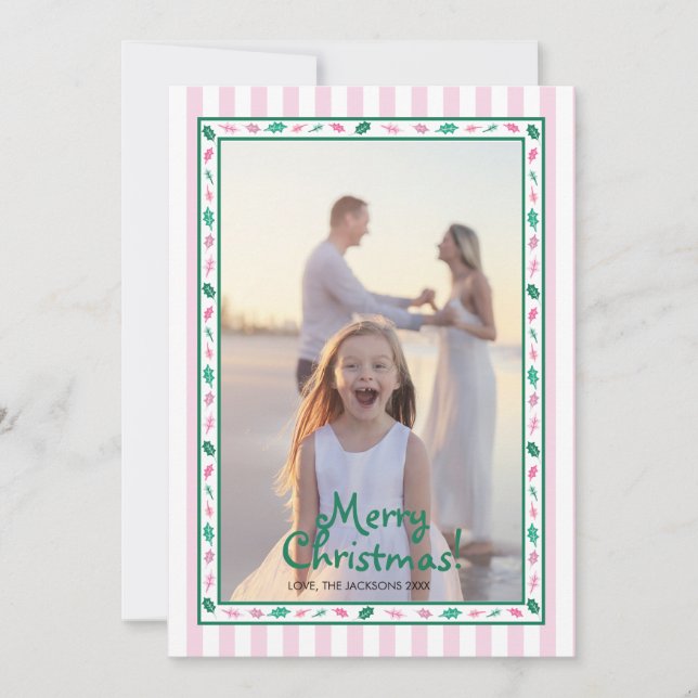 Pink and Green Holly Leaves Border Family Photo Holiday Card (Front)