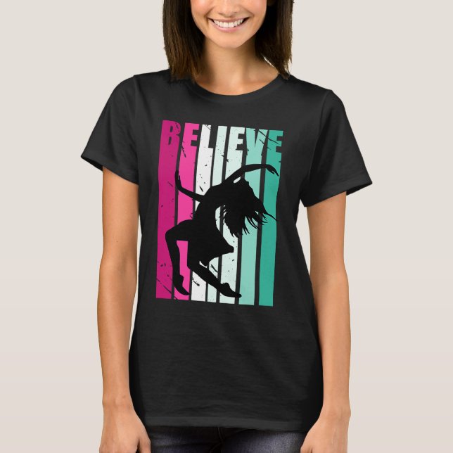 Pink And Green Motivational Girls Dance Believe Cu T-Shirt (Front)