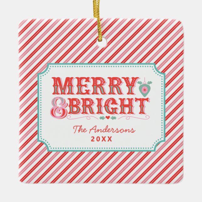 Pink and Red | Merry & Bright  Ceramic Ornament (Front)