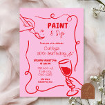 Pink and Red Retro Vintage Paint and Sip Birthday Invitation<br><div class="desc">Pink and Red Retro Vintage Birthday Invitation,  Paint and Sip Birthday Invitation,  Hot Pink Quirky Birthday Invitation,  Quirky Handwritten Birthday Invitation,  Retro Vintage Adult Birthday Invitation, </div>