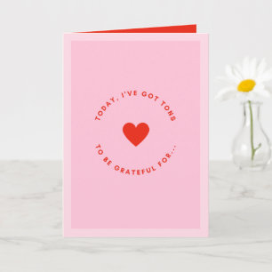Pink And Red Valentine's Day Love & Gratitude Card