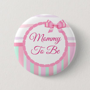 Pink and Teal Mummy to be Baby Shower 6 Cm Round Badge