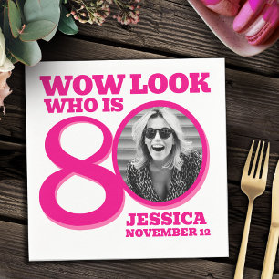 Pink and white 80th birthday photo look who is napkin