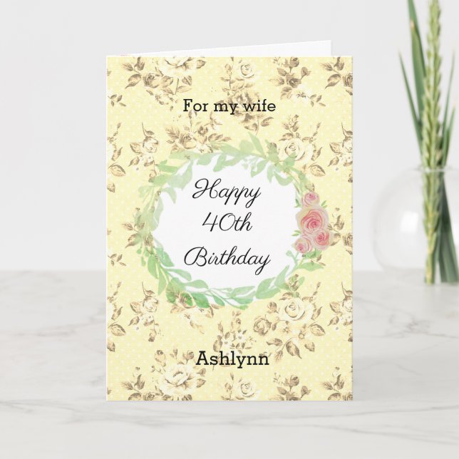 Pink and Yellow 40th Birthday Wife Card (Front)