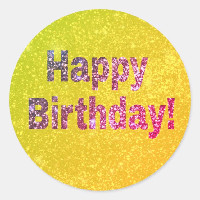 Pink and Yellow Happy Birthday Glitter Classic Round Sticker (Front)