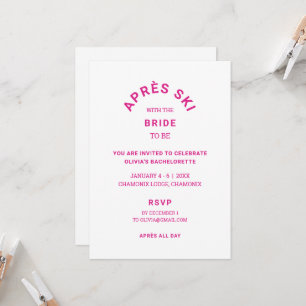 Pink Après Ski with the Bride To Be Bachelorette Invitation