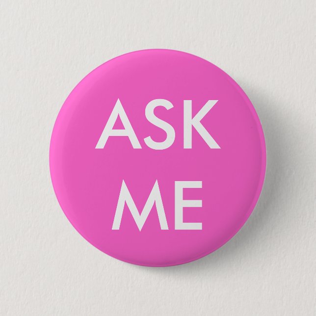 Pink Ask Me! Buttons for Volunteers, Teachers (Front)