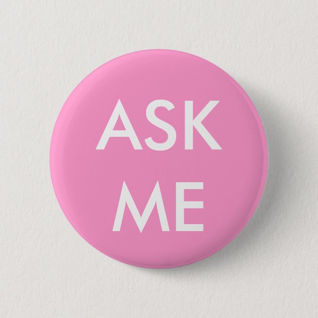 Pink Ask Me! Buttons for Volunteers, Teachers (Front)