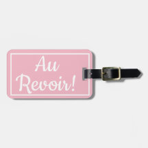 Pink Au Revoir Luggage Tag