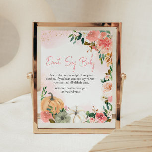 Pink Autumn Fall Floral Pumpkin Don't Say Baby Poster