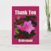 Pink Azalea Bridesmaid Thank You