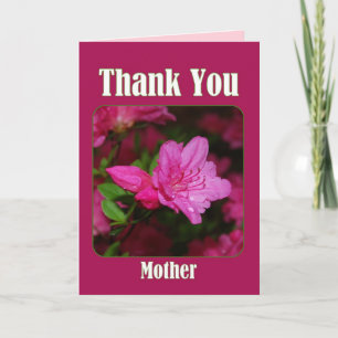 Pink Azalea Mother Thank You Blank Card