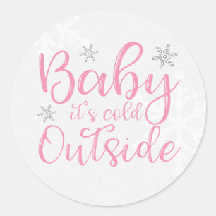 Pink Baby It's Cold Outside Stickers