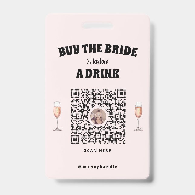 Pink Bachelorette Buy The Bride A Drink QR-Code ID Badge (Front)