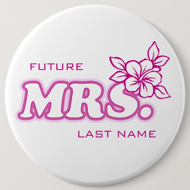 Pink Bachelorette "Future Mrs." Customisable Pin (Front)