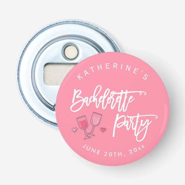 Pink Bachelorette Party Button Bottle Opener (Front)