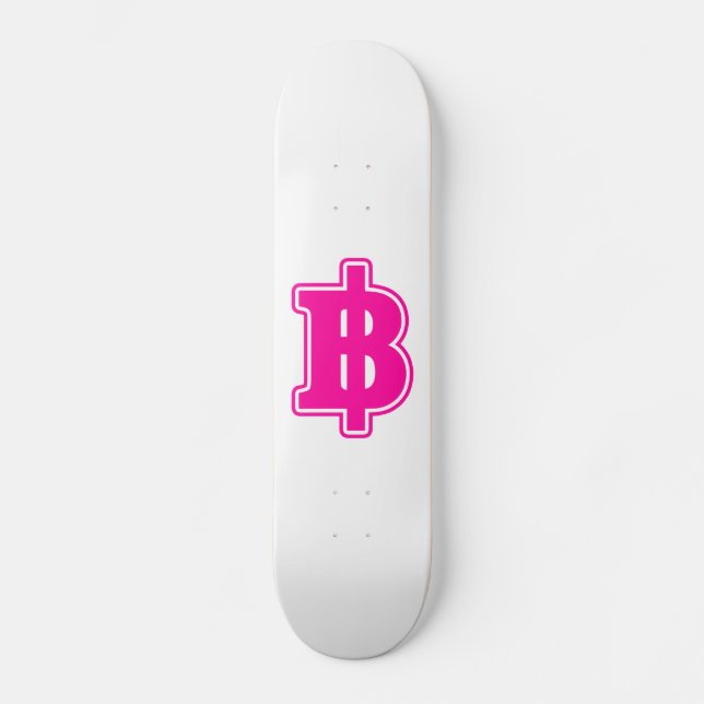 PINK BAHT SIGN ฿ Thai Money Currency ฿ Skateboard (Front)