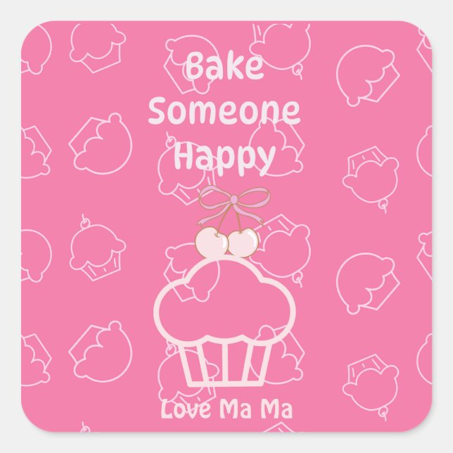Pink bake someone happy  square sticker (Front)