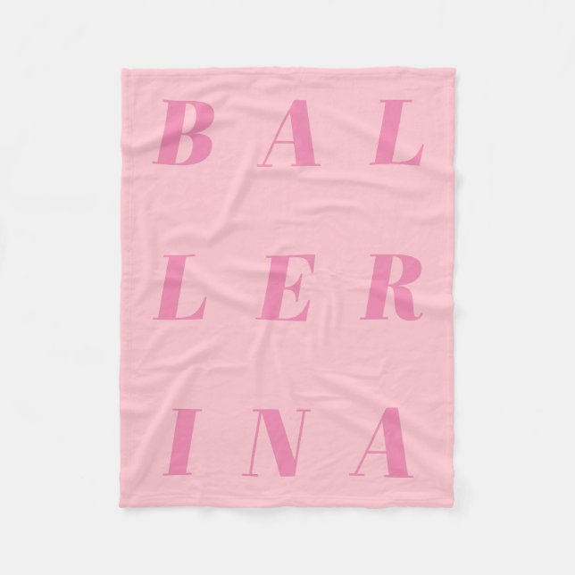 Pink Ballerina Text Design for Ballet Dancers Fleece Blanket (Front)