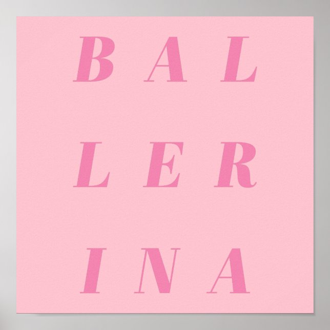 Pink Ballerina Text Design for Ballet Dancers Poster (Front)