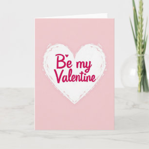 Pink Be My Valentine Day Card
