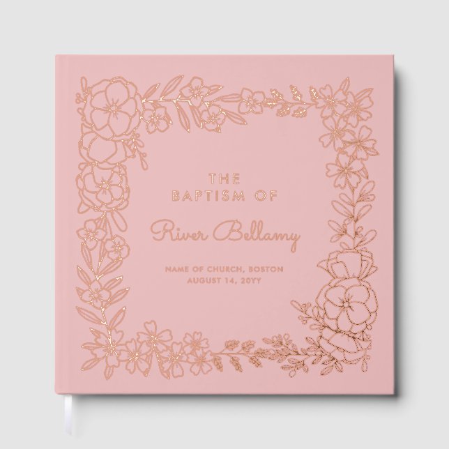 Pink Beautiful Rose Gold Floral Frame Girl Baptism Guest Book (Front)