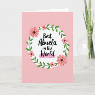 Pink Best Abuela Ever Card