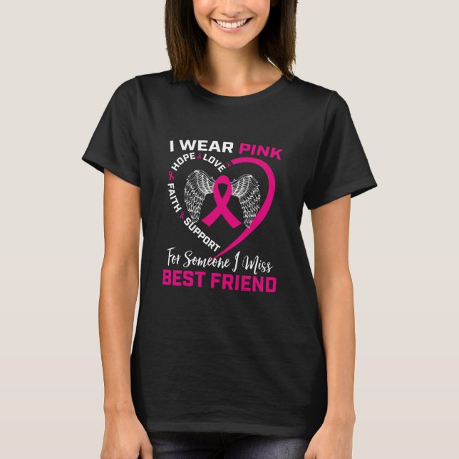 Pink Best Friend Breast Cancer Awareness Memorial T-Shirt (Front)