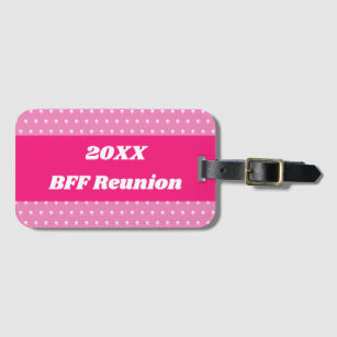 Pink Best Friend Reunion Bright Polka Dots Girly Luggage Tag