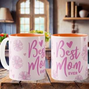 Pink Best Mum Ever Mother's Day Mug