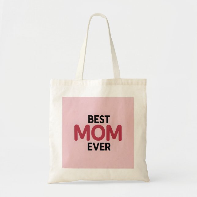 Pink Best Mum Ever Tote Bag (Front)
