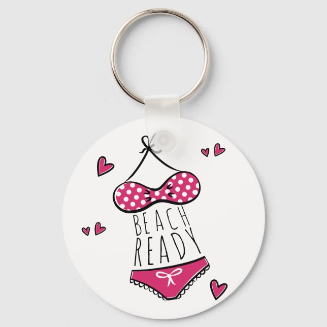 Pink Bikini Beach Ready Slogan Key Ring (Front)