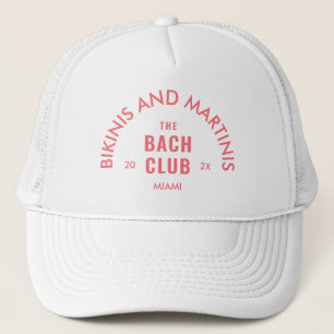 Pink Bikinis And Martinis The Bach Club Custom Trucker Hat