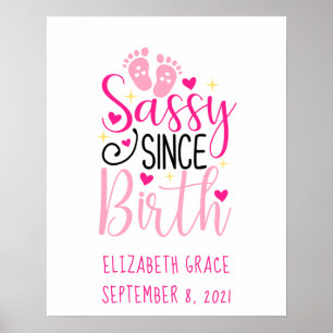 Pink Birth Stats Baby Footprint Sassy Since Birth Poster